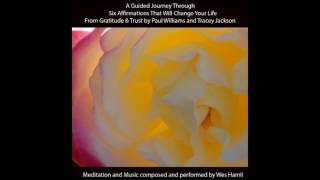 Guided Meditation for Gratitude and Trust by Paul Williams and Tracey Jackson