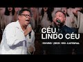 CÉU LINDO CÉU Fernandinho Feat AndersonFreireOfficial Catedral Ao Vivo