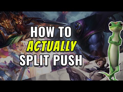 How to ACTUALLY Split Push | League of Legends Split Pushing Guide