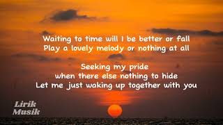 WAKING UP TOGETHER WITH YOU - Ardhito Pramono (Lyrics)