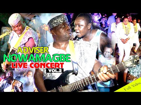 ADVISER NOWAMAGBE LIVE CONVERT [VOL.2] LATEST BENIN MUSIC LIVE ON STAGE