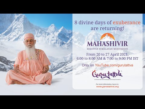 Mahashivir - 2020 | Day 7 - Dealing with the Poison of Past Experiences | भूतकाल का जहर