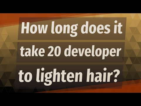 How long does it take 20 developer to lighten hair?