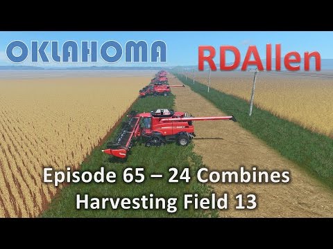 Farming Simulator 15 Oklahoma E65 - Game Doesn't Like 24 Combines!