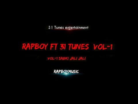 |RAPBOY ft. 31 TUNES|VOL-1
