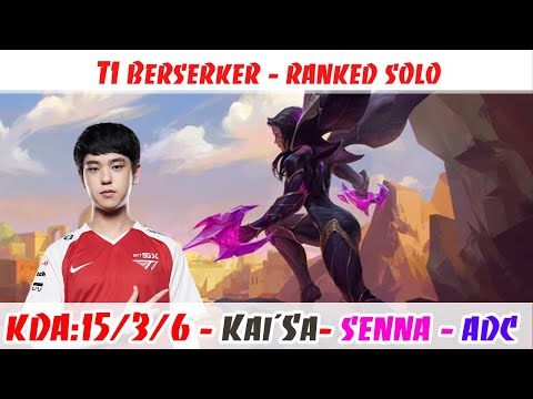 [15/3/6]-[Double Kill]-T1 Berserker Kai'Sa VS Senna ADC