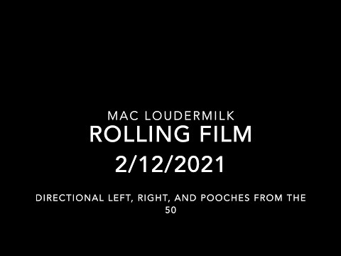 Rolling Film 2/12/2021