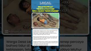 Manfaat Tradisi Tidur di Atas Pasir oleh Warga Desa Legung Timur Sumenep