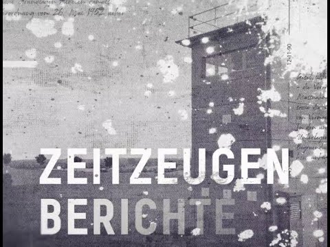 Zeitzeugen berichten - Teil 5 - Leben im Sperrgebiet