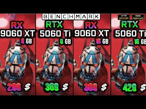 RX 9060 XT 8GB vs RTX 5060 Ti 8GB vs RX 9060 XT 16GB vs RTX 5060 Ti 16GB / Test / 1080p - 1440p