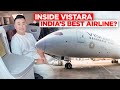 Exclusive: Inside Vistara - India’s Best Airline??