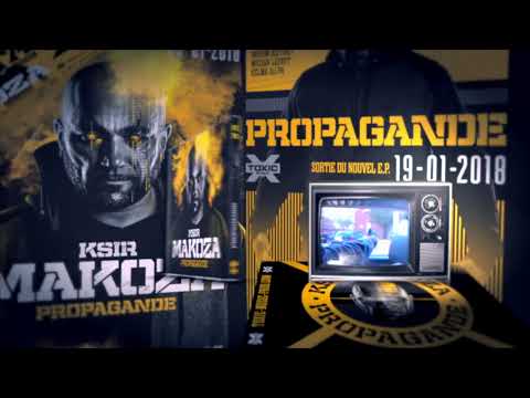 [TEASER 1] Toxic Music présente Ksir Makoza "PROPAGANDE" sortie le 19 Janvier 2018