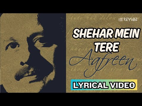 Shehar Mein Tere (Lyrical) — watch video
