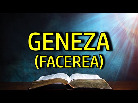Geneza (Facerea) - Vechiul Testament - Biblia Audio