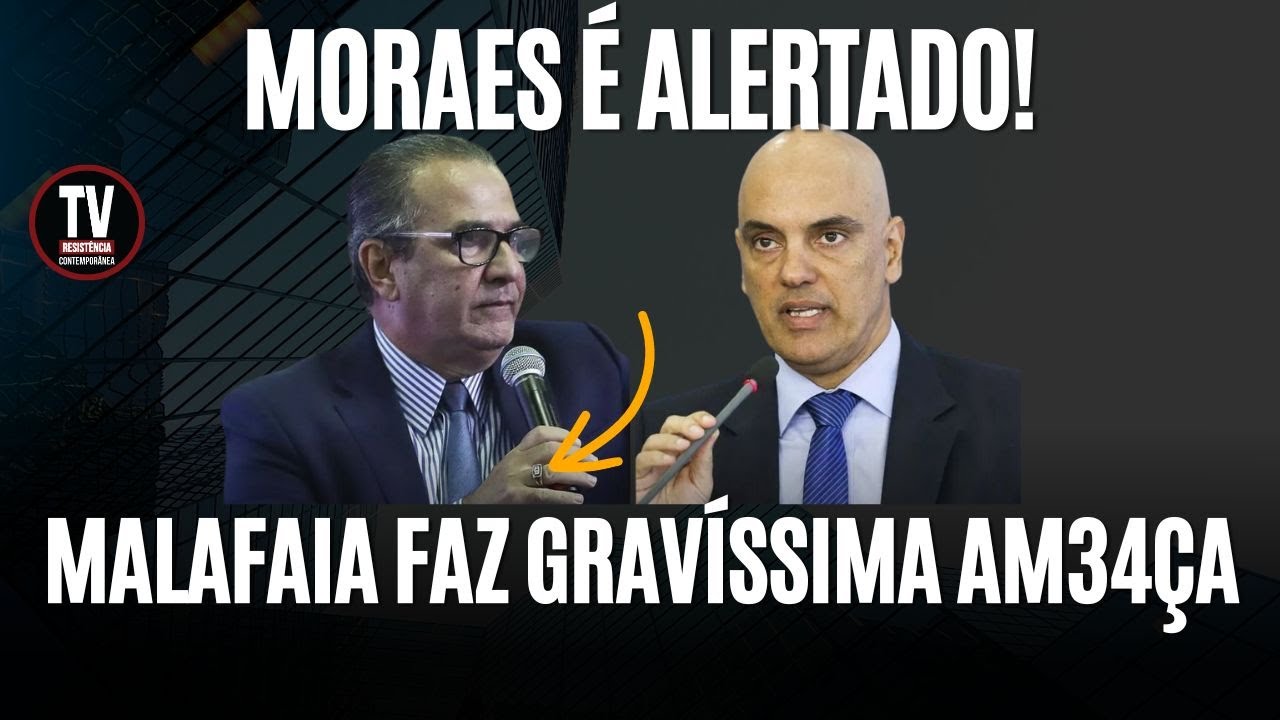 VAI PRESO! MALAFAIA SURTOU! A MAIS GRAVE AMEAÇA A MORAES! (24/8/2024)