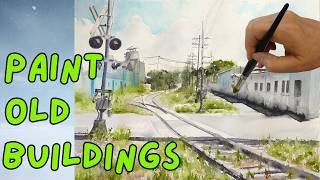 How I Painted an Abandoned Train Yard With Watercolors!