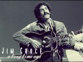 Jim Croce - A Long Time Ago