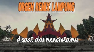 Download lagu disaat aku mencintaimu ll orgen remix Lampung viral mp3 Download lagu disaat aku mencintaimu ll orgen remix Lampung viral mp3