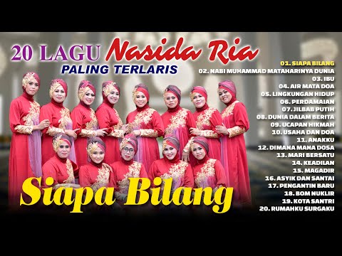 20 Lagu Nasida Ria Paling Terlaris (Spesial Religi)