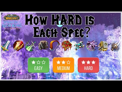 ALL WOTLK Specs Ranked by Difficulty
