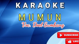 Download lagu MUMUN DOEL SUMBANG KARAOKE... mp3