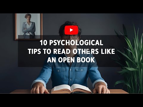 10 Conseils Psychologiques pour Lire les Autres comme un Livre Ouvert