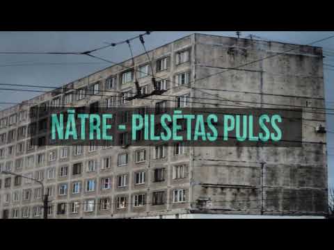Nātre - Pilsētas pulss