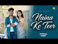 Naina Ke Teer नैना के तीर The Maani New Haryanvi Romantic Song 2026