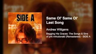 Same Ol' Same Ol' / Last Song - Andrea Wittgens