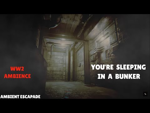 You're Sleeping in a Bunker during WW2 (Distant Battle Ambience)