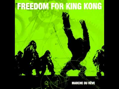 Freedom For King Kong - Modern Faust (HQ)
