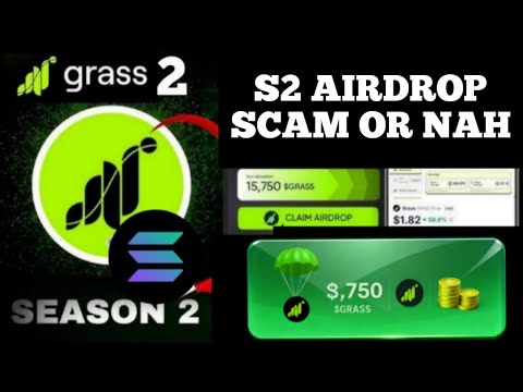 GRASS SEASON 2 AIRDROP CLAIM - A SCAM OR GAME CHANGER