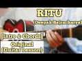 Ritu - Deepak Bajracharya | Guitar Lesson | Intro & Chords |