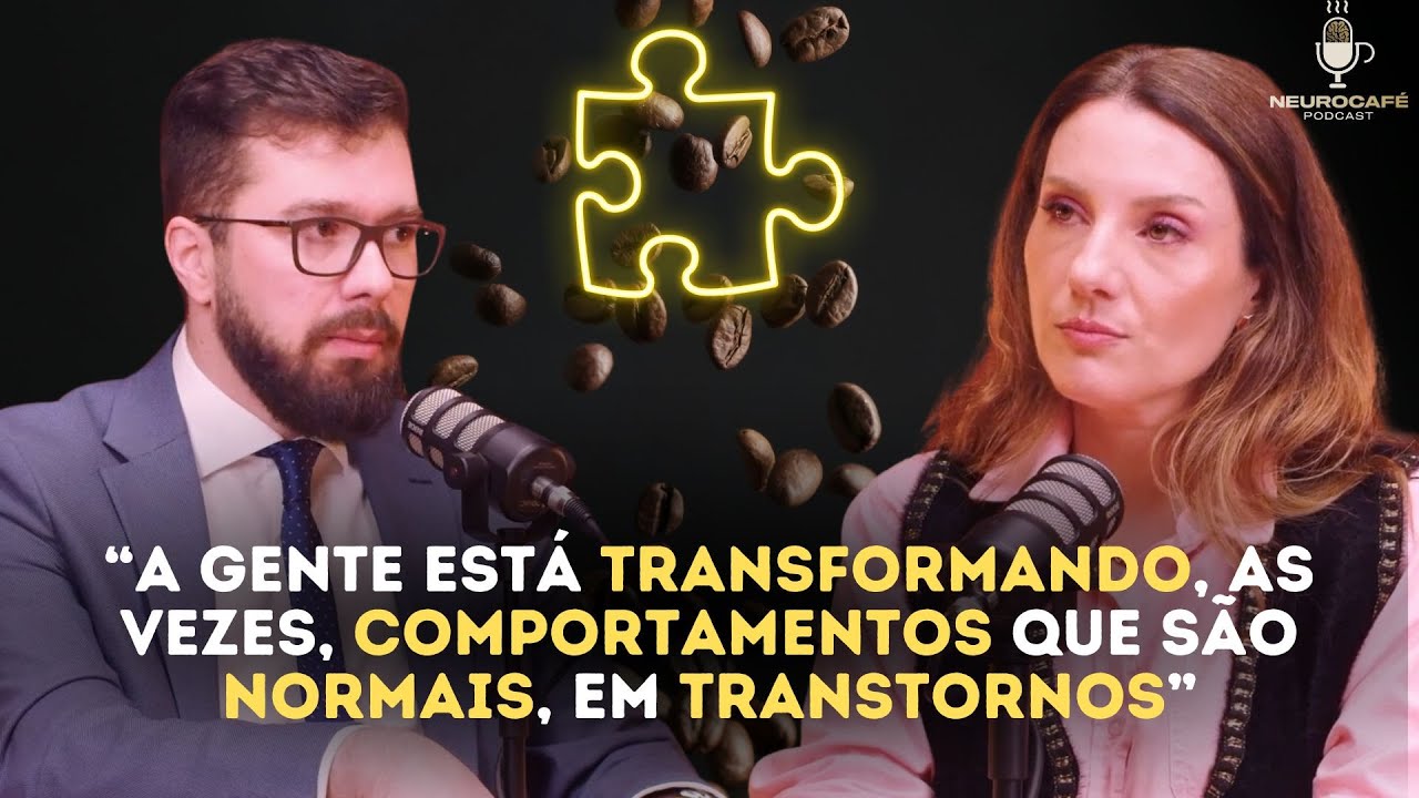 Os transtornos e a neurociência - Cortes Neurocafé Podcast EP10