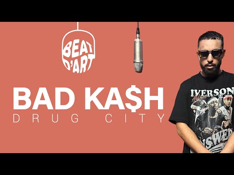 BAD KA$H-Drug City | A Beatd'art Performance