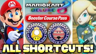 All 18 Shortcuts YOU NEED TO KNOW in Booster Course Pass Wave 1 DLC! (Mario Kart 8 Deluxe)