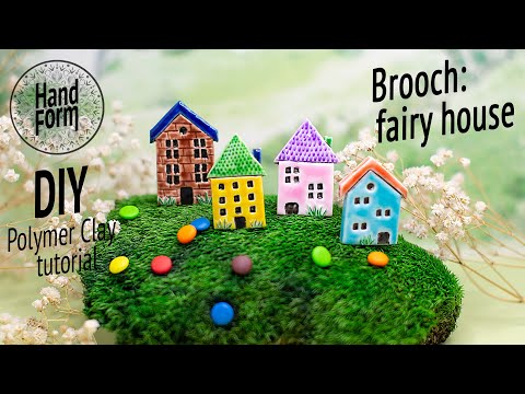 English Version / Fairy House Brooch / Craft & Decoration / Polymer Clay tutorial / DIY