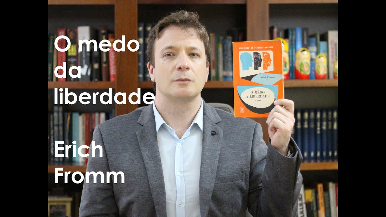 Leitura de Vassoler: O medo da liberdade | Erich Fromm