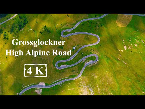 Grossglockner High Alpine Road   4 K Film  AUSTRIA