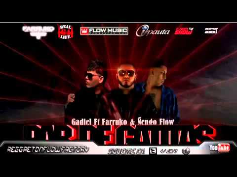 Farruko & Gadiel Y Nengo Flow  - Par De Gatitas