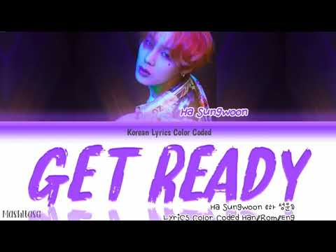 Ha Sungwoon GET READY [Lyrics Color Coded Han/Rom/Eng] Korean Lyrics Color Coded