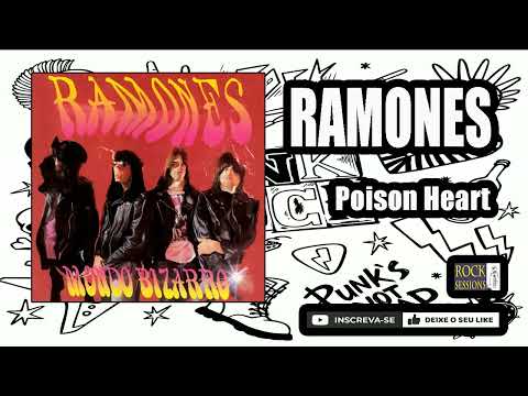 RAMONES - POISON HEART (HQ)