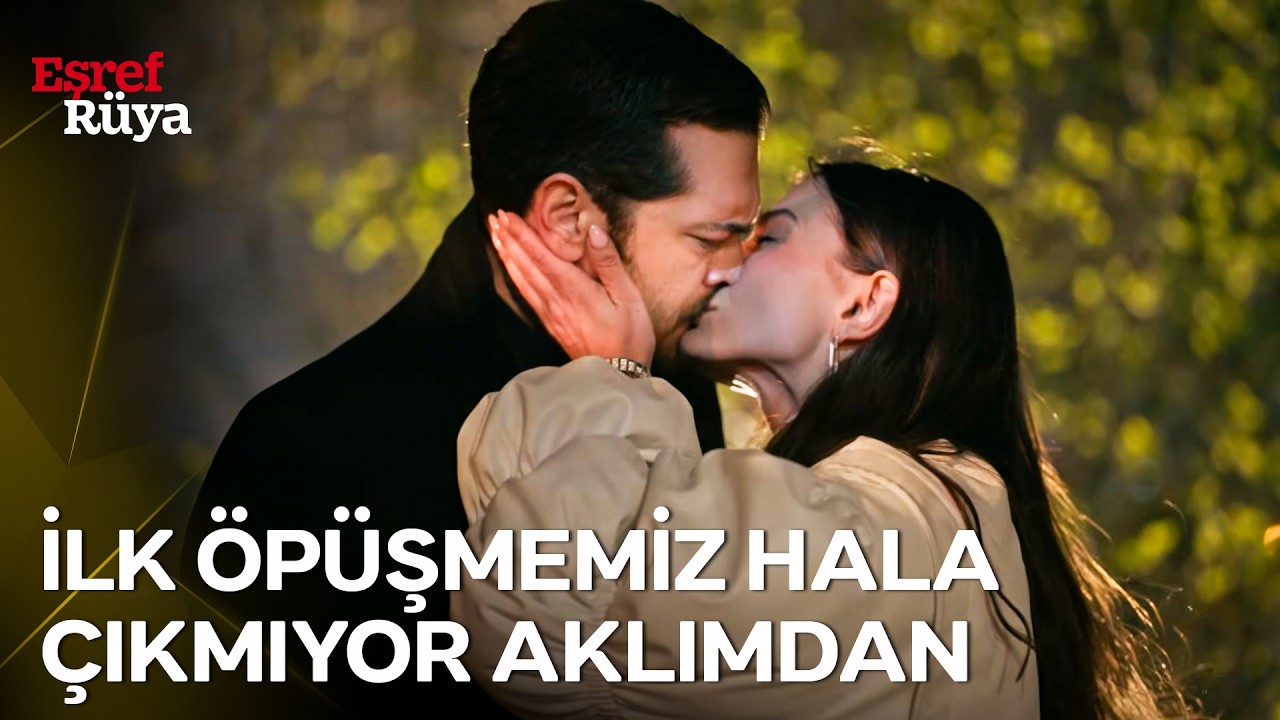 Nisan, Eşref'in Dudaklarına Yapıştı ❤️‍🔥 | Eşref Rüya