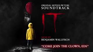 OST IT (Movie) - Come Join The Clown, Eds - Benjamin Wallfisch (Audio)