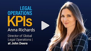 Anna Richards | Legal Operations KPIs | Full Interview