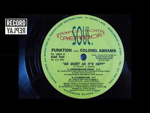 Colonel Abrams & Funktion - As Quiet As It's Kept As Quiet As It's Kept (Smack Remix)