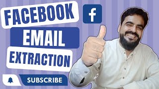 How To Extract Emails From Facebook | Facebook Email Extractor | Email Extractor Chrome Extension