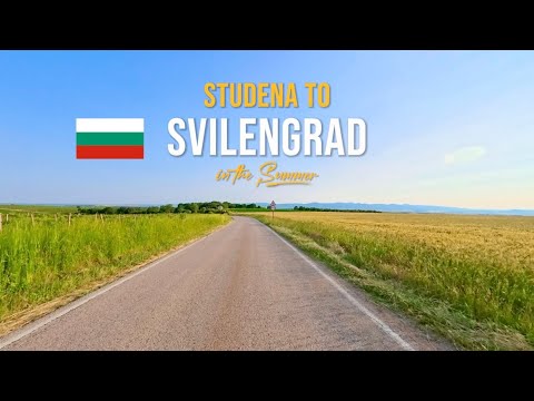 Driving in Bulgaria 🇧🇬from Studena to Svilengrad | Scenic Summer Drive Through Villages & Hills 2025