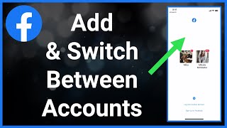 How To Add & Switch Between Facebook Accounts