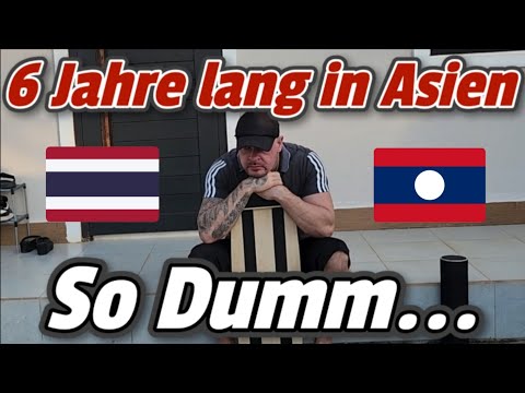 My worst mistake when emigrating - my feedback after 6 years in Asia - Thailand/Laos